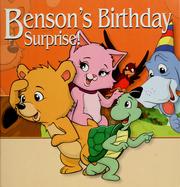 Cover of: Benson and friends by Heather Siemers, Heather Siemers