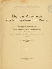 Cover of: Über das Vorkommen von Nitrobakterien im Meere: Inaugural-Dissertation zur Erlangung der Doktorwürde der hohen philosophischen Fakultät der Königl. Christian-Albrechts-Universität  zu Kiel