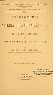Cover of: Über die beziehung der arteria choroidea anterior zum hinteren schenkel der inneren kapsel des gehirnes ...