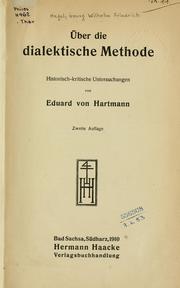 Cover of: Über die dialektische Methode by Eduard von Hartmann