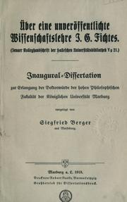 Cover of: Über eine unveröffentlichte Wissenschaftslehre J.G. Fichtes by Siegfried Berger