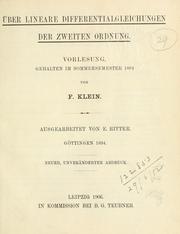 Cover of: Über lineare Differentialgleichungen der zweiten Ordnung.: Vorlesung, gehalten im Sommersemester 1894.  Ausgearb. von E. Ritter.