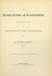 Cover of: Über Transplantation am Pflanzenkörper: Untersuchungen zur Physiologie und Pathologie
