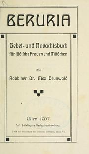 Cover of: Beruria: Gebet- und Andachtsbuch für jüdische Frauen und Mädchen