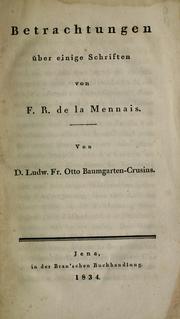 Betrachtungen uber einige schriften von F R de la Mennais by Ludwig Friedrich Otto Baumgarten-Crusius