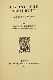 Cover of: Beyond the twilight by George W. Harrington