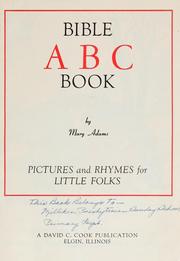 Cover of: Bible ABC book: pictures and rhymes for little folks