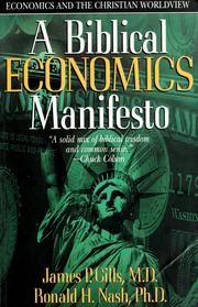 Cover of: A biblical economics manifesto by James P. Gills
