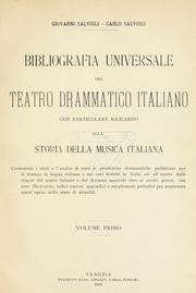 Bibliografia universale del teatro drammatico italiano con particolare riguardo alla storia della musica italiana by Giovanni Salvioli