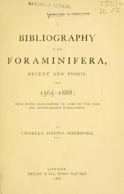 Cover of: bibliography of the foraminifera: recent and fossil from 1865-1888