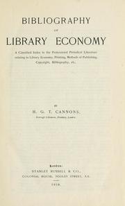 Cover of: Bibliography of library economy by H.G.T. Cannons