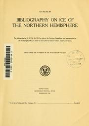 Cover of: ... Bibliography on ice of the northern hemisphere ... by United States. Hydrographic Office.