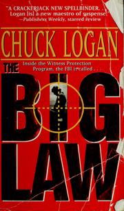 Cover of: The big law by Chuck Logan