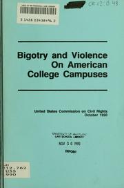 Cover of: Bigotry and violence on American college campuses