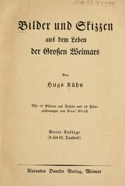 Cover of: Bilder und Skizzen aus dem Leben der grossen Weimar.