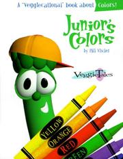 Cover of: Junior's Colors (Veggiecational Ser)