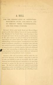 Cover of: A bill for the preservation of historic monuments.