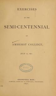 Cover of: Exercises at the semi-centennial of Amherst college | Amherst College