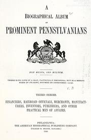 Cover of: A biographical album of prominent Pennsylvanians | 