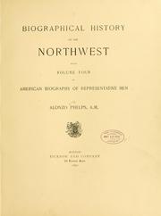 Cover of: Biographical history of the northwest: being volume four of American biography of representative men