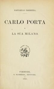 Carlo Porta e la sua Milano by Raffaello Barbiera
