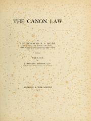 Cover of: The canon law by Robert Scott Mylne