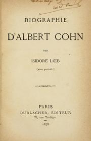 Cover of: Biographie d'Albert Cohn by Isidore Loeb