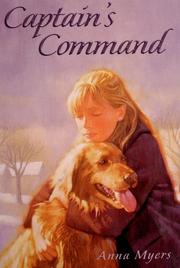 Cover of: Captain's command by Anna Myers