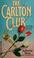 Cover of: The Carlton Club