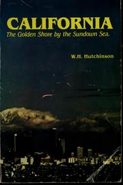 Cover of: California, the golden shore by the sundown sea