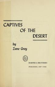 Cover of: Captives of the desert | Zane Grey