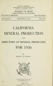 Cover of: California mineral production and directory of mineral producers for 1936