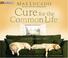Cover of: Cure for the Common Life