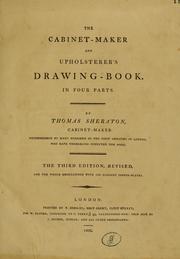 Cover of: The cabinet-maker and upholsterer's drawing-book by Thomas Sheraton