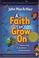 Cover of: A faith to grow on