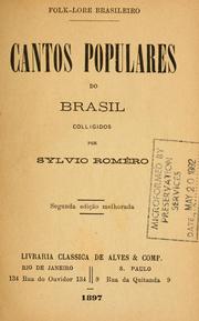 Cover of: Cantos populares do Brasil by Sílvio Romero