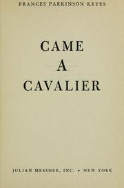 Came a Cavalier by Frances Parkinson Keyes