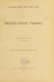 Cover of: Biography of the bar of Orleans county, Vermont.