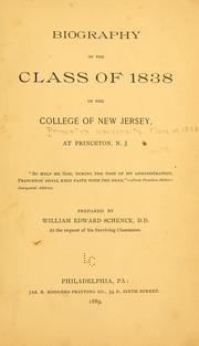 Biography of the class of 1838 of the College of New Jersey by Princeton university. Class of 1838