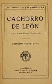 Cover of: Cachorro de león: (novela de almas rusticas)