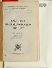 Cover of: California mineral production for 1917, with county maps by Walter W. Bradley