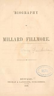 Cover of: Biography of Millard Fillmore. by Ivory Chamberlain