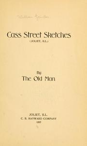 Cover of: Cass street sketches | William 1844-1914 Grinton