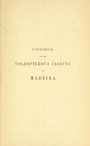 Cover of: Catalogue of the coleopterous insects of Madeira by British Museum (Natural History). Department of Zoology