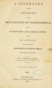 Cover of: A biography of the signers of the Declaration of independence by L. Carroll Judson