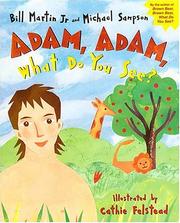 Cover of: Adam, Adam, what do you see?