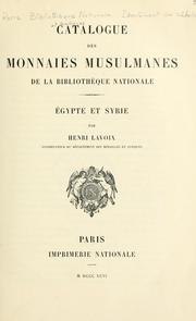 Cover of: Catalogue des monnaies musulmanes de la Bibliothèque nationale by Bibliothèque nationale (France). Département des monnaies, médailles et antiques.