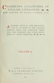 Cover of: Chamber's Cyclopædia of English literature: a history, critical and biographical, of authors in the English tongue from the earliest times till the present day, with specimens of their writings.