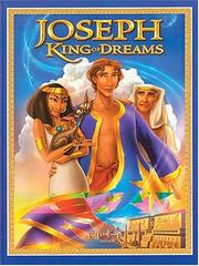 Cover of: Joseph, King Of Dreams Classic Edition by Dandi Daley Mackall