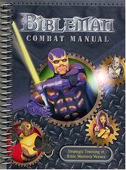 Cover of: Bibleman Combat Manual Strategic Training In Bible Memory Verses
